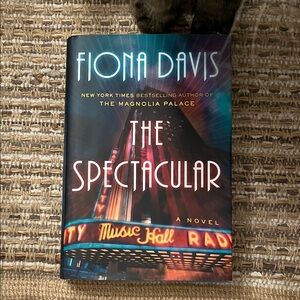 The Spectacular by Fiona Davis Hardcover